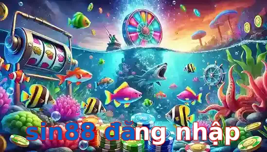 Trò Chơi Bắn Cá Phổ Biến Tại sin88 đăng nhập